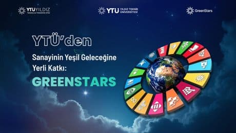 YTÜ'den sanayinin yeşil geleceğine yerli katkı: GreenStars