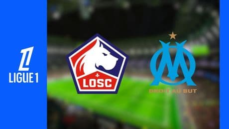 Lille - Marseille : à quelle heure et sur quelle chaîne regarder le match de Ligue 1 ce dimanche soir ?