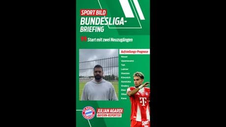 Das Spieltags-Briefing - Bayern mit zwei Neuzugängen gegen Leipzig