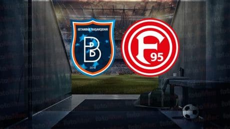 RAMS Başakşehir-Fortuna Düsseldorf maçı ne zaman, saat kaçta? Başakşehir maçı hangi kanalda?