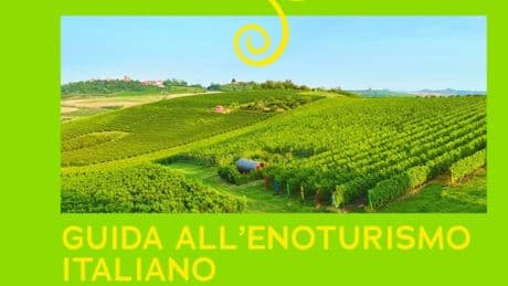 Vacanze in cantina: il nuovo trend nella guida de IlGolosario