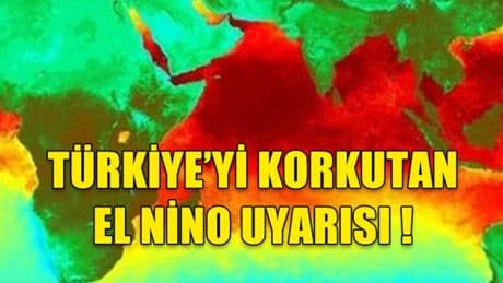 La Nina belası bitti El Nino tekrar geri dönüyor! Ünlü meteorolog Elbiran Ayan'dan Haziran için KRİTİK uyarı