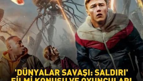 'DÜNYALAR SAVAŞI: SALDIRI' FİLMİ KONUSU VE OYUNCULARI: Dünyalar Savaşı: Saldırı filmi konusu nedir, oyuncuları kimler?