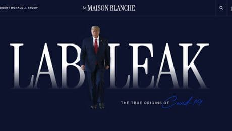 Lab Leak : le site complotiste de la Maison-Blanche qui dénonce « les vraies origines du Covid-19 »