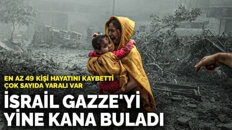 İsrail Gazze'yi yine kana buladı: En az 49 kişi hayatını kaybetti, çok sayıda yaralı var
