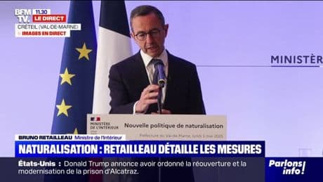 Naturalisation: "J'assume totalement de durcir les critères", déclare Bruno Retailleau