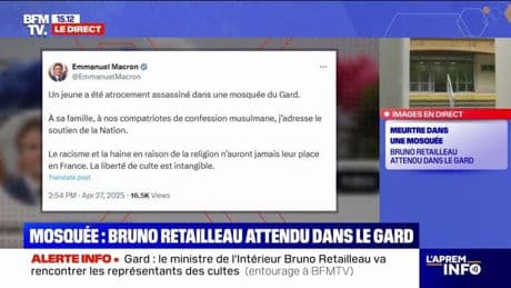 Meurtre dans une mosquée du Gard: "Le racisme et la haine en raison de la religion n'auront jamais leur place en France", déclare Emmanuel Macron