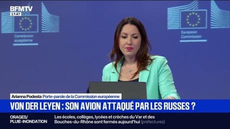 La porte-parole de la Commission européenne réagit au brouillage de l'avion d'Ursula von der Leyen