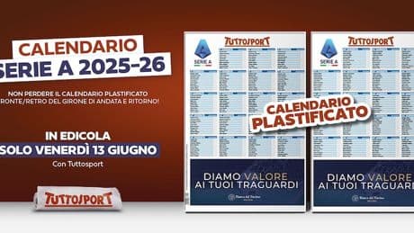 <p>Il calendario plastificato della Serie A 2025-26 venerd&igrave; in edicola con Tuttosport</p>