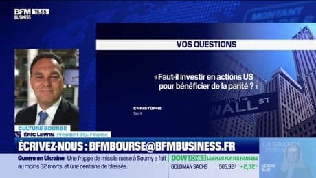 Culture Bourse : "Faut-il investir en actions US pour bénéficier de la parité ?", par Aude Kersulec - 14/04