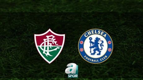 Fluminense-Chelsea maçı CANLI İZLE (FIFA Kulüpler Dünya Kupası)