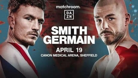 Dalton Smith Vs. Mathieu Germain Fight Card: Date, Time & How To Watch