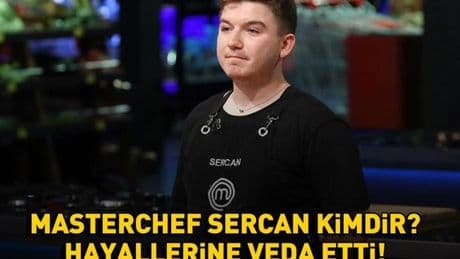 MasterChef Sercan kimdir, nereli ve kaç yaşında? Sercan Şahinoğlu, MasterChef'ten elendi!