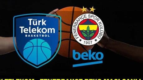 TÜRK TELEKOM - FENERBAHÇE BEKO MAÇI CANLI İZLE: Türk Telekom Fenerbahçe Beko Maçı Hangi Kanalda, Saat Kaçta? Fenerbahçe Beko, Çeyrek Final Serisinin İkinci Maçında!