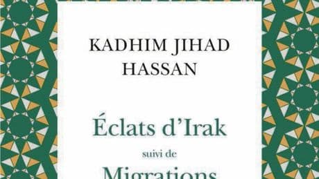 « Éclats d’Irak » et « Migrations » de Kadhim Jihad Hassan : le pays chéri de très loin