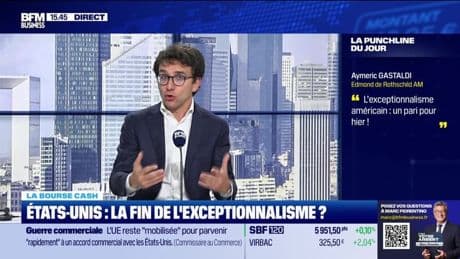 La bourse cash : "L’exceptionnalisme américain : un pari pour hier" - 27/05