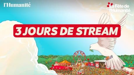 La Fête de l’Huma en direct