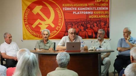 'Türkiye Komünistlerinin Platformu' kuruluşunu ilan etti