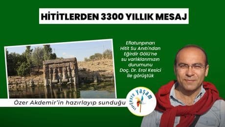 Hititlerden 3300 yıllık mesaj - Çepeçevre Yaşam
