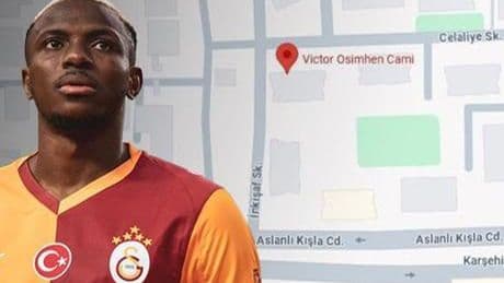 Google haritalardaki camide Victor Osimhen ismi görenleri şaşırttı