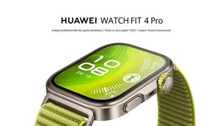 Nouvelles HUAWEI WATCH FIT 4 et FIT 4 Pro : l'évolution des montres connectées est en marche