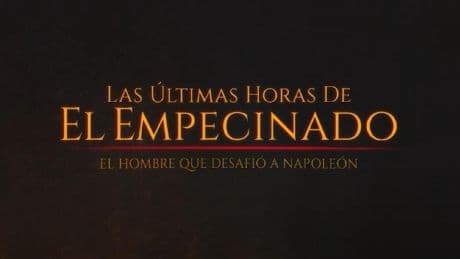 Así es 'Las últimas horas de El Empecinado', el documental de Prime Video sobre el héroe que desafió a Napoleón