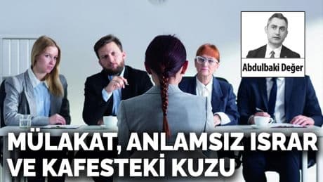Mülakat, anlamsız ısrar ve kafesteki kuzu