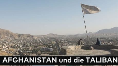 Afghanistan und die Taliban