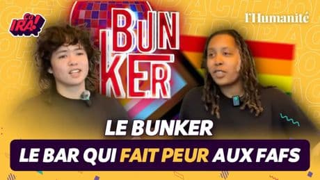 Le Bunker : un bar pour les « queers racisés » et leurs alliés !