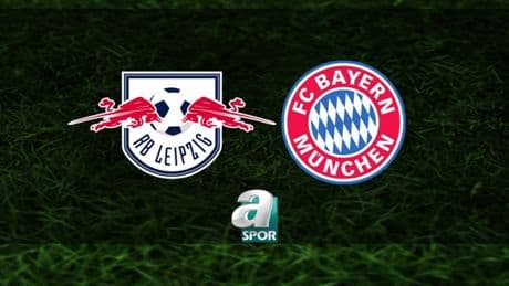 RB Leipzig-Bayern Münih maçı saat kaçta ve hangi kanalda canlı yayınlanacak? | Almanya Bundesliga