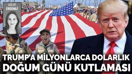 Trump’a milyonlarca dolarlık doğum günü kutlaması