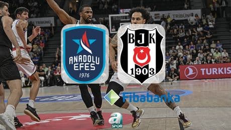 Anadolu Efes-Beşiktaş Fibabanka maçı ne zaman ve saat kaçta? Hangi kanalda canlı yayınlanacak?