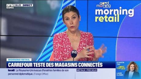 Morning Retail : Carrefour teste des magasins connectés, par Eva Jacquot - 19/06