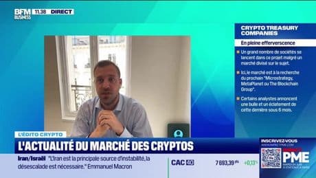 L'édito crypto : Crypto Treasury companies en pleine effervescence - 18/06
