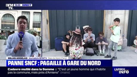 Story 1 : panne SNCF, pagaille à la gare du Nord - 04/08
