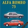 “Alfa Romeo 75”: il mito della trazione posteriore rivive in un libro