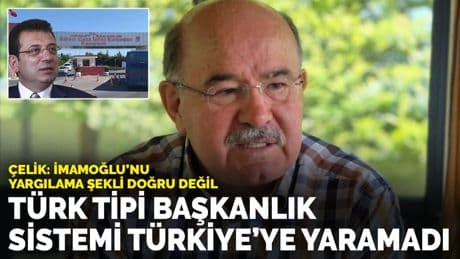 Hüseyin Çelik'ten sert çıkış: Türk tipi başkanlık sistemi Türkiye'ye yaramadı