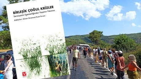 Kapitalizmin krizlerini anlatan derleme kitap 'Birleşik Çoğul Krizler' çıktı