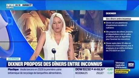 Le Pitch : Dixner, une expérience sociale et culinaire - 10/07