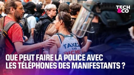 Que peut faire la police avec les téléphones des manifestants?
