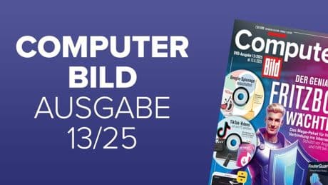 Heftvorschau: Das bietet die COMPUTER BILD 13/2025