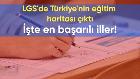 LGS'de Türkiye'nin eğitim haritası çıktı! İşte şampiyon öğrenci yetiştiren en başarılı illerin tam listesi