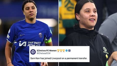 Chelsea confirm Sam Kerr transfer - leaving football fans stunned