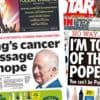 The Papers: 'King's cancer message' and 'No way... Not hymn'