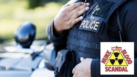 Police launch major crime review of Nuked Blood Scandal evidence