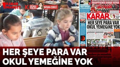 Her şeye para var okul yemeğine yok