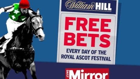 Free William Hill shop bets every day of Royal Ascot with your Mirror