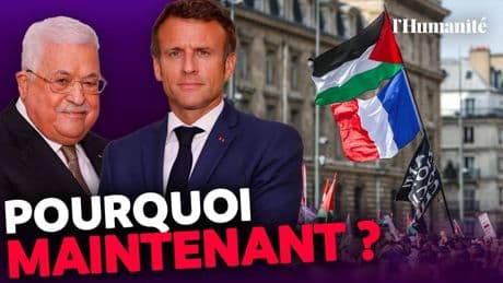 Pourquoi la France se décide enfin à reconnaître la Palestine ?