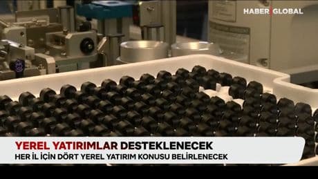 Yatırımda yerel hamleler desteklenecek