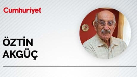 Öztin Akgüç : Türkiye’nin temelinin atıldığı gün